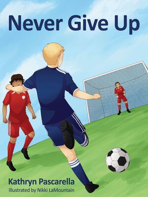cover image of Never Give Up